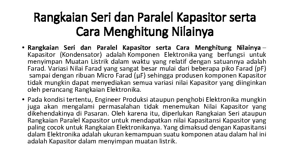 Rangkaian Seri dan Paralel Kapasitor serta Cara Menghitung Nilainya • Rangkaian Seri dan Paralel