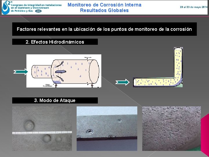 Monitoreo de Corrosión Interna Resultados Globales Factores relevantes en la ubicación de los puntos