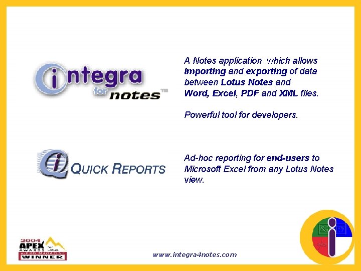 A Notes application which allows importing and exporting of data between Lotus Notes and