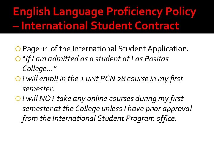 English Language Proficiency Policy – International Student Contract Page 11 of the International Student