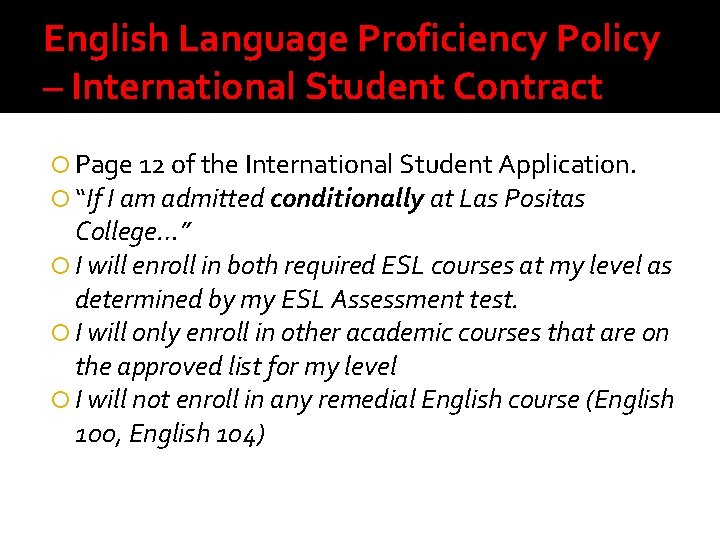 English Language Proficiency Policy – International Student Contract Page 12 of the International Student