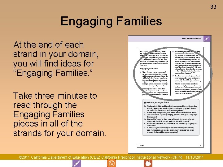 33 Engaging Families At the end of each strand in your domain, you will