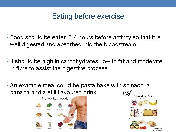 Eating before exercise • Food should be eaten 3 -4 hours before activity so