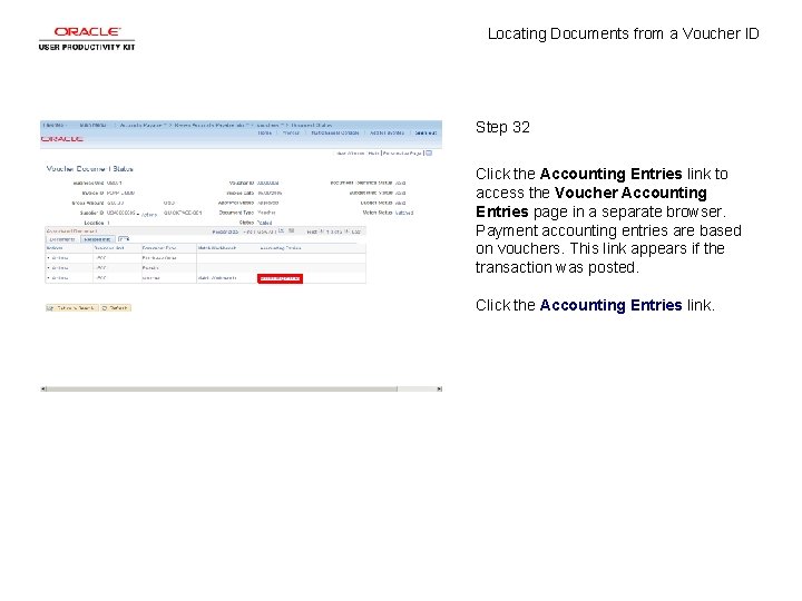 Locating Documents from a Voucher ID Step 32 Click the Accounting Entries link to