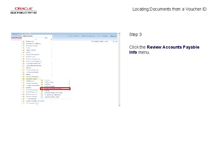 Locating Documents from a Voucher ID Step 3 Click the Review Accounts Payable Info