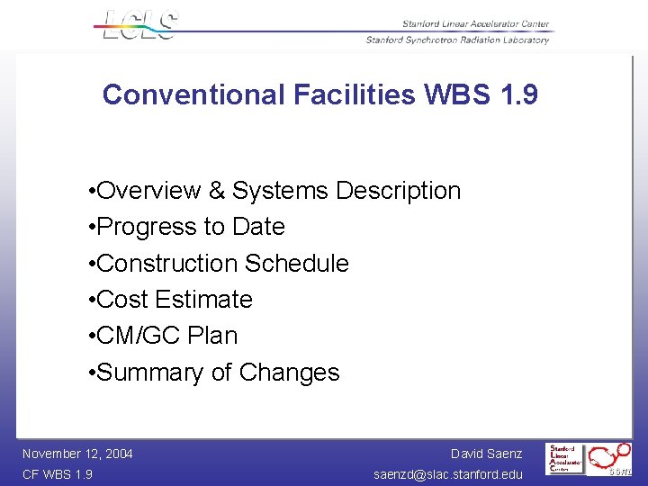 Conventional Facilities WBS 1. 9 • Overview & Systems Description • Progress to Date