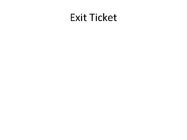 Exit Ticket 