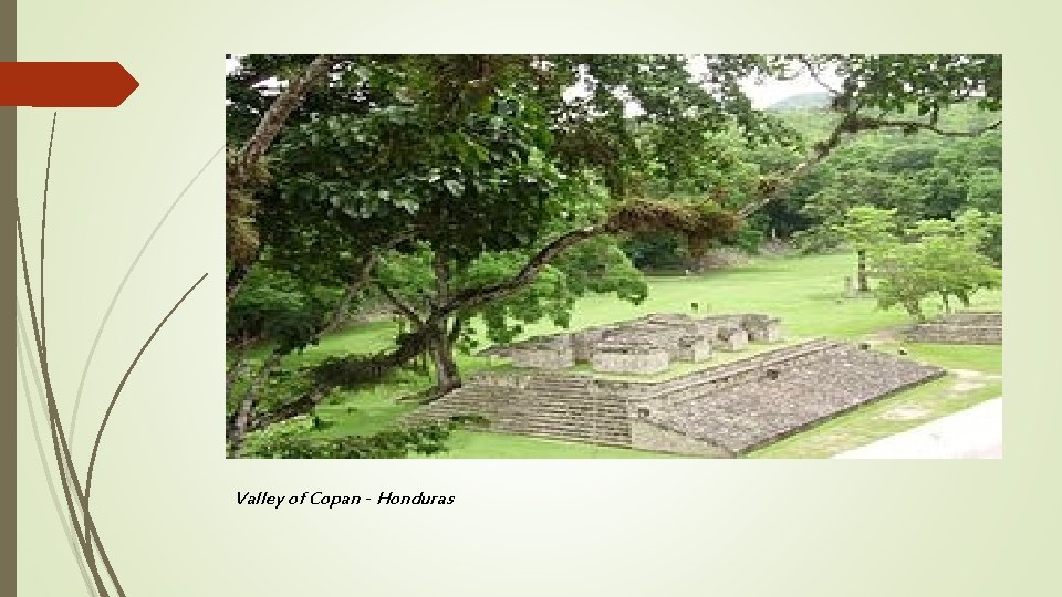 Valley of Copan - Honduras 