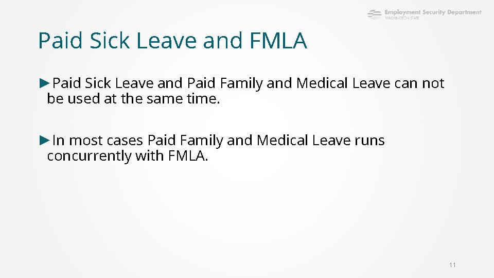 Paid Sick Leave and FMLA ►Paid Sick Leave and Paid Family and Medical Leave