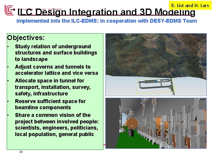 B. List and H. Lars ILC Design Integration and 3 D Modeling implemented into