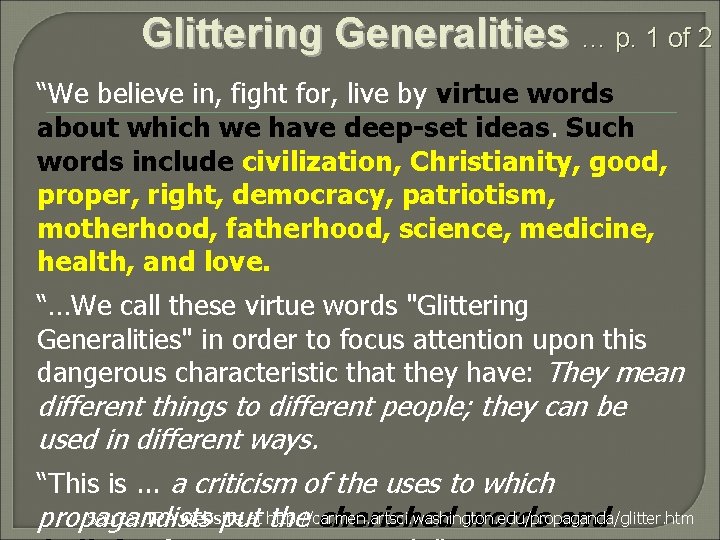 Glittering Generalities … p. 1 of 2 “We believe in, fight for, live by