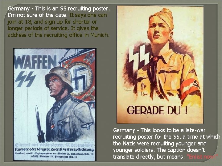 Germany - This is an SS recruiting poster. I'm not sure of the date.