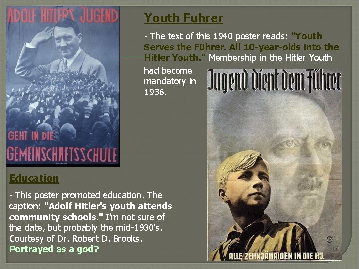 Youth Fuhrer - The text of this 1940 poster reads: "Youth Serves the Führer.