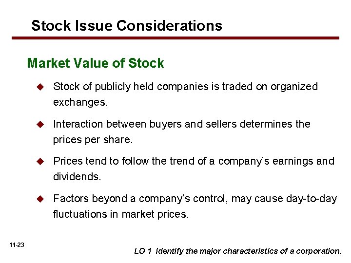 Stock Issue Considerations Market Value of Stock 11 -23 u Stock of publicly held