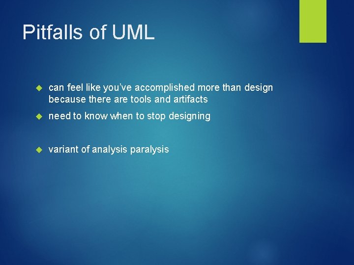 Pitfalls of UML can feel like you’ve accomplished more than design because there are