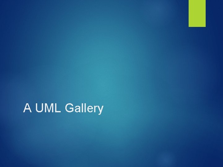 A UML Gallery 