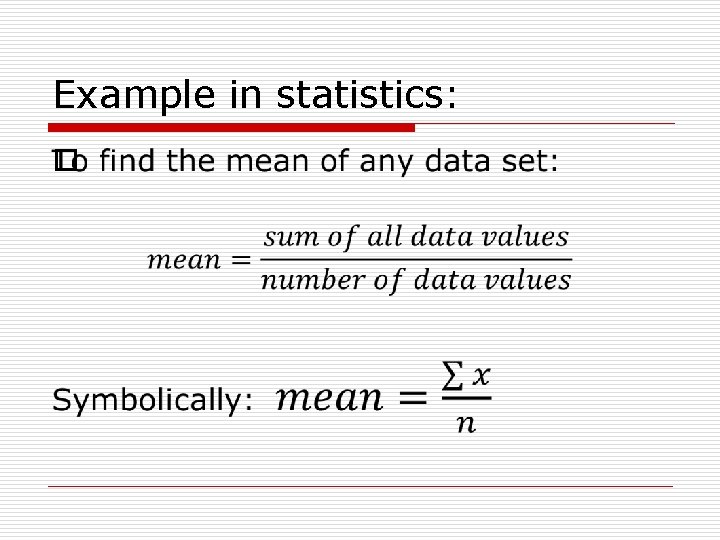 Example in statistics: o 