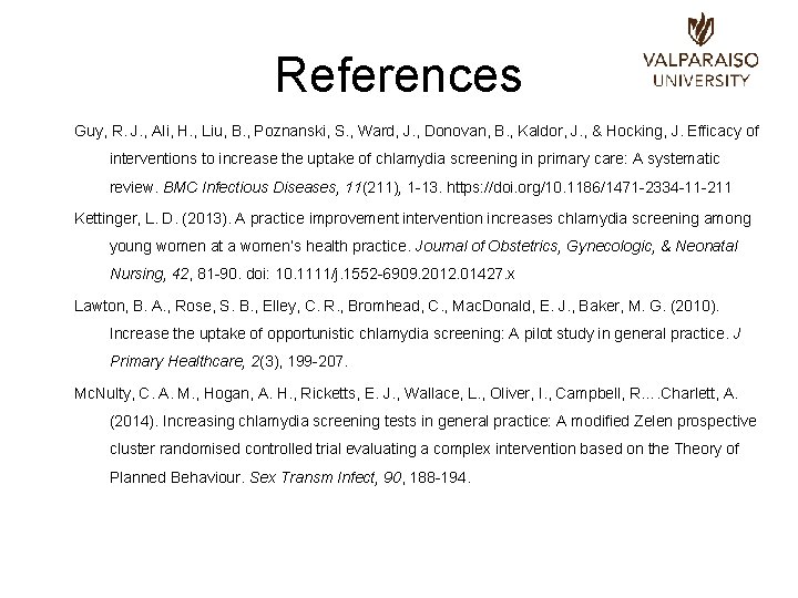 References Guy, R. J. , Ali, H. , Liu, B. , Poznanski, S. ,