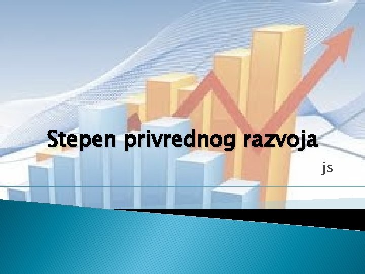 Stepen privrednog razvoja js 