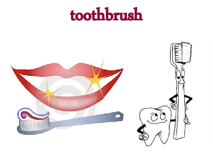 toothbrush 