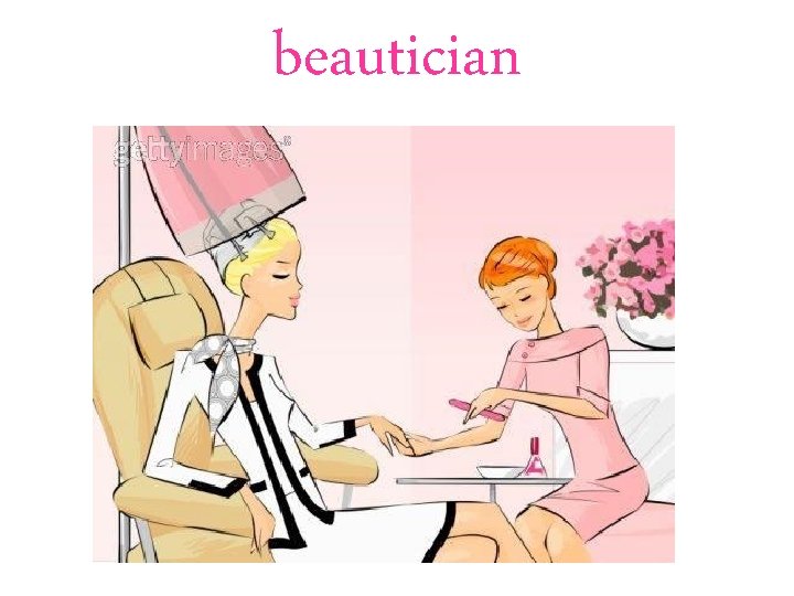 beautician 