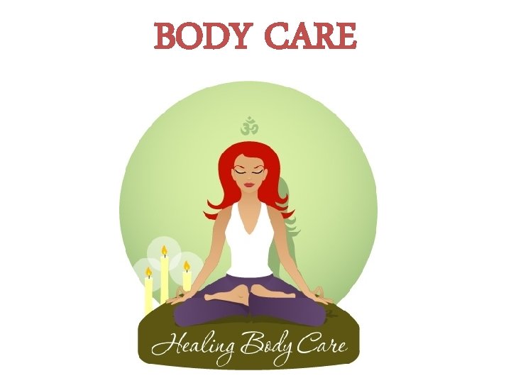 BODY CARE 