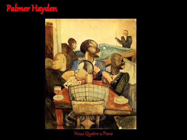 Palmer Hayden Nous Quatre a Paris 