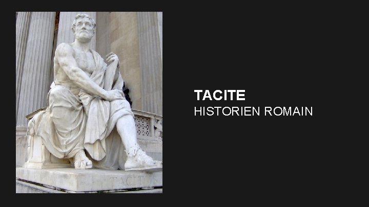 TACITE HISTORIEN ROMAIN 