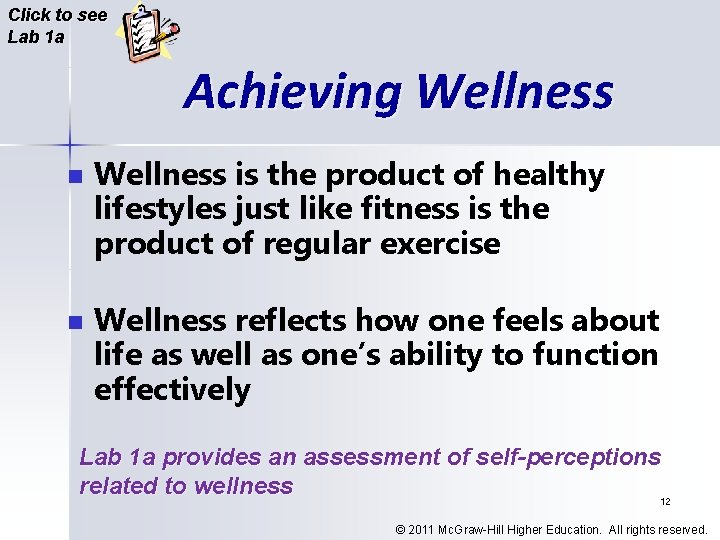 Click to see Lab 1 a Achieving Wellness n n Wellness is the product