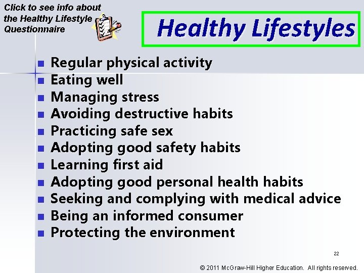 Click to see info about the Healthy Lifestyle Questionnaire n n n Healthy Lifestyles