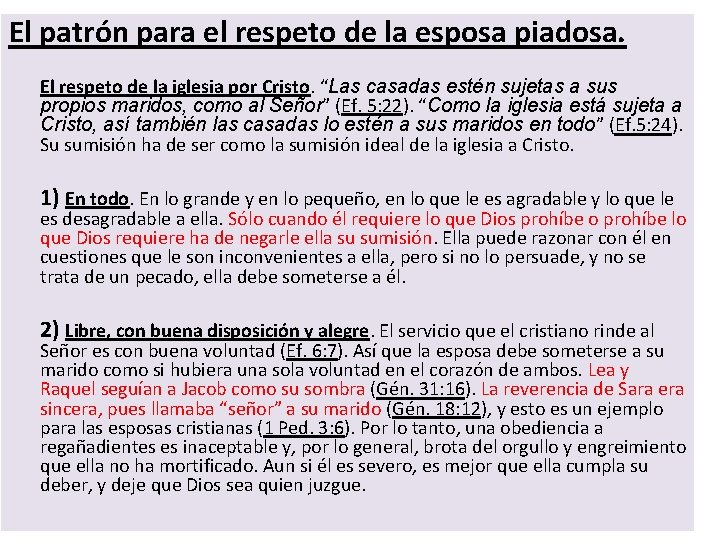 El patrón para el respeto de la esposa piadosa. El respeto de la iglesia