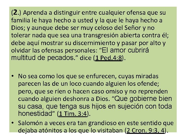 (2. ) Aprenda a distinguir entre cualquier ofensa que su familia le haya hecho