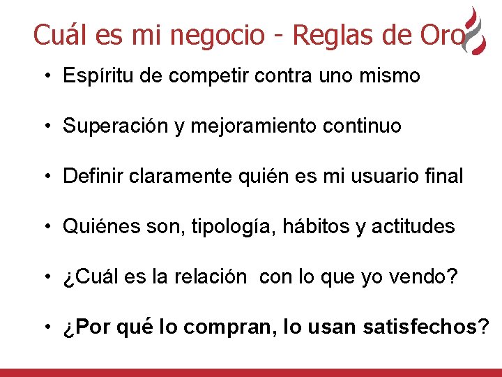 Cuál es mi negocio - Reglas de Oro • Espíritu de competir contra uno