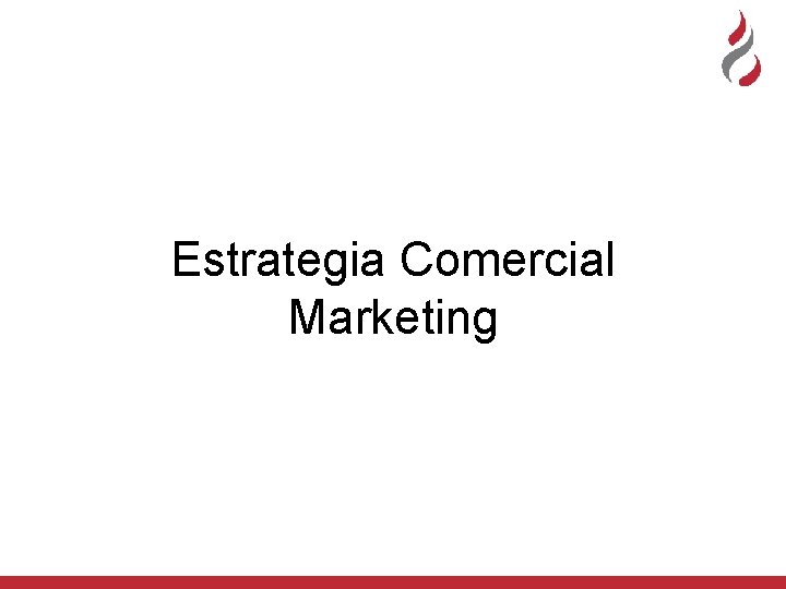 Estrategia Comercial Marketing 