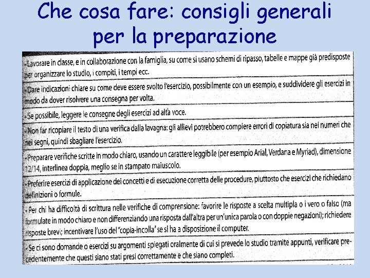 Che cosa fare: consigli generali per la preparazione 