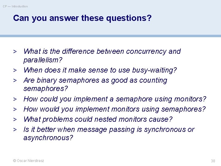 CP — Introduction Can you answer these questions? > What is the difference between