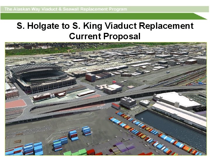 S. Holgate to S. King Viaduct Replacement Current Proposal 