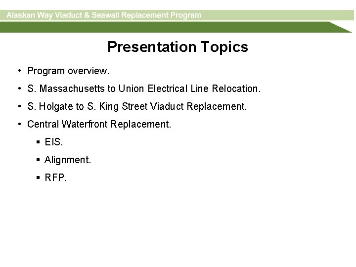 Presentation Topics • Program overview. • S. Massachusetts to Union Electrical Line Relocation. •