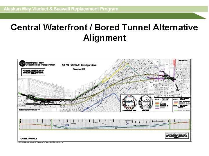 Central Waterfront / Bored Tunnel Alternative Alignment 