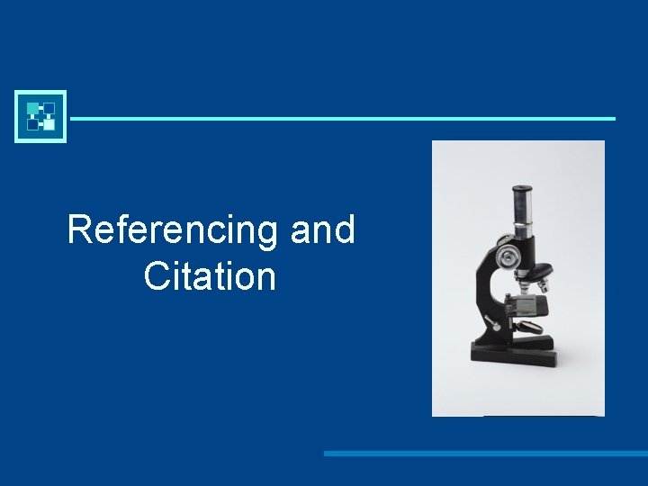 Referencing and Citation 