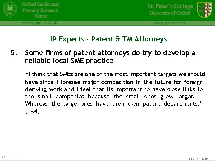 IP Experts - Patent & TM Attorneys 5. Some firms of patent attorneys do