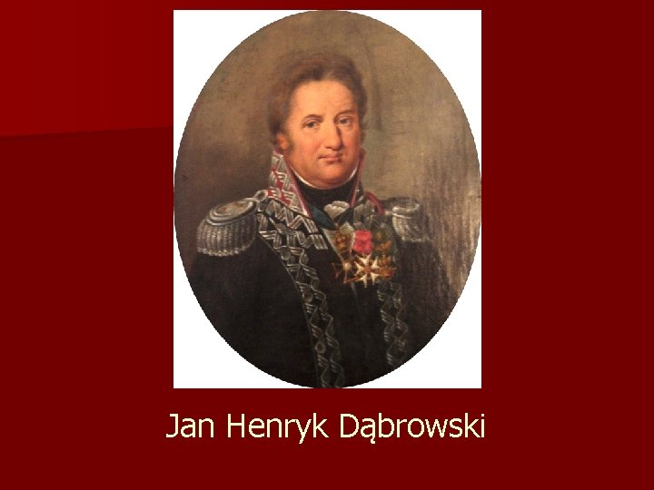 Jan Henryk Dąbrowski 