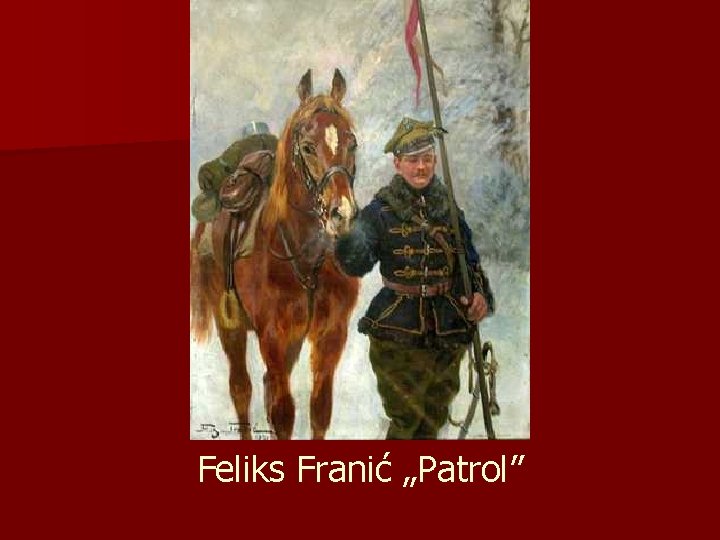 Feliks Franić „Patrol” 