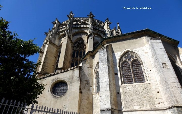 Chevet de la cathédrale. 