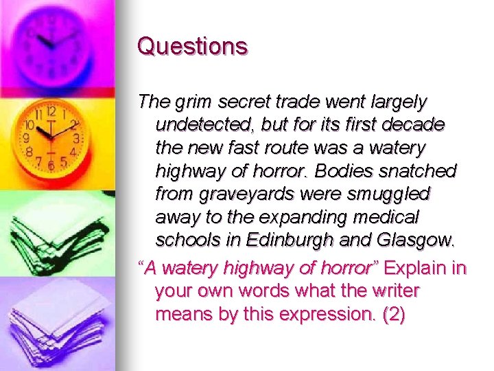 Questions The grim secret trade went largely undetected, but for its first decade the