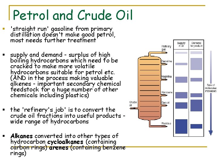 Petrol and Crude Oil § 'straight run' gasoline from primary distillation doesn't make good