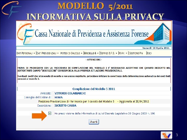 MODELLO 5/2011 INFORMATIVA SULLA PRIVACY 3 