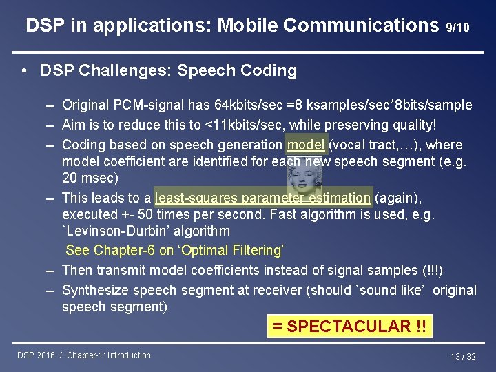 DSP in applications: Mobile Communications 9/10 • DSP Challenges: Speech Coding – Original PCM-signal