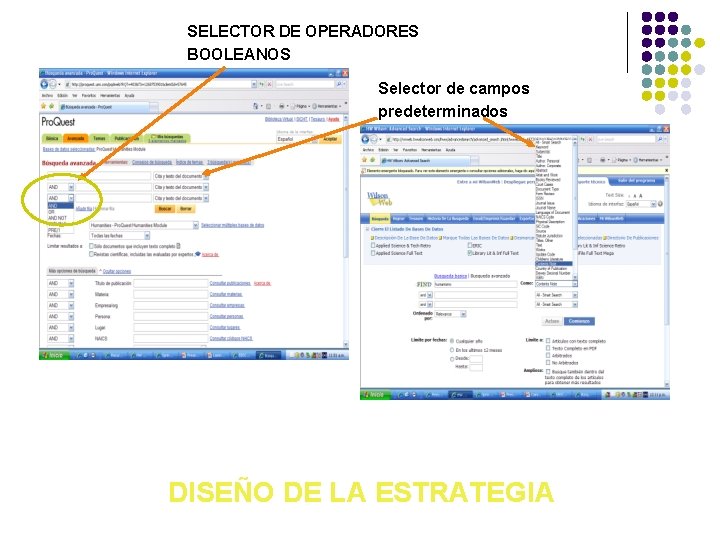 SELECTOR DE OPERADORES BOOLEANOS Selector de campos predeterminados DISEÑO DE LA ESTRATEGIA 