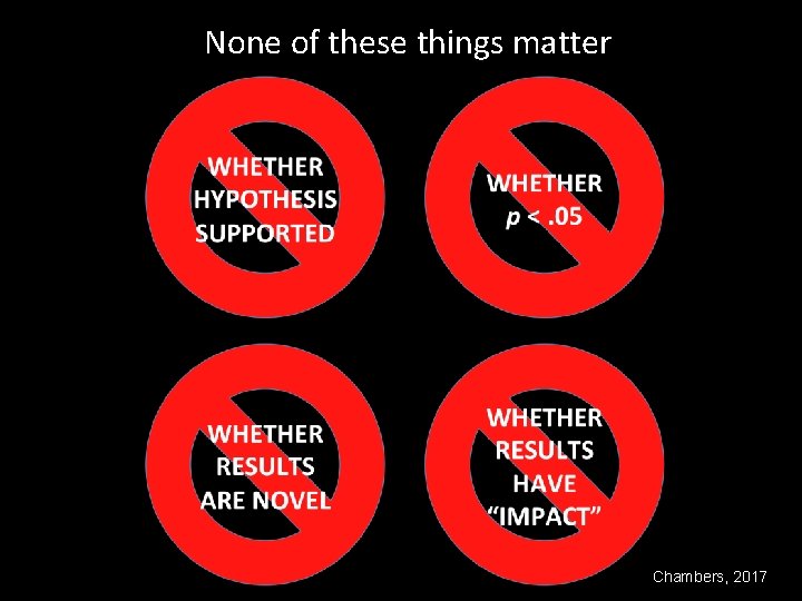 None of these things matter Chambers, 2017 